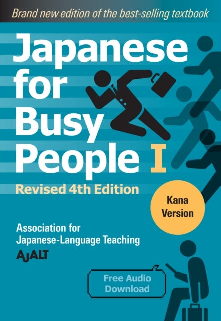 Japanese for Busy People 1 - Kana Edition: Revised 4th Editi