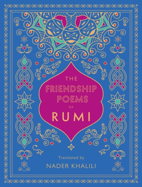 The Friendship Poems of Rumi