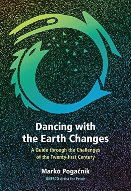 Dancing With the Earth Changes