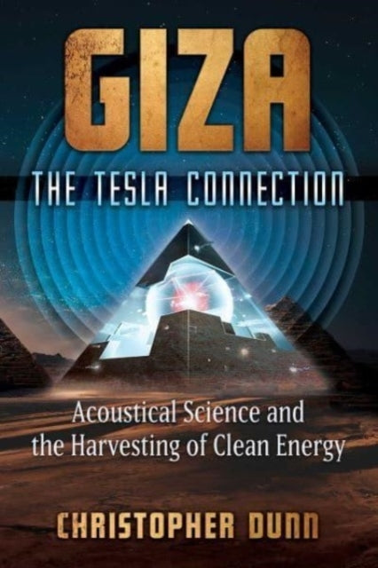 Giza the Tesla Connection