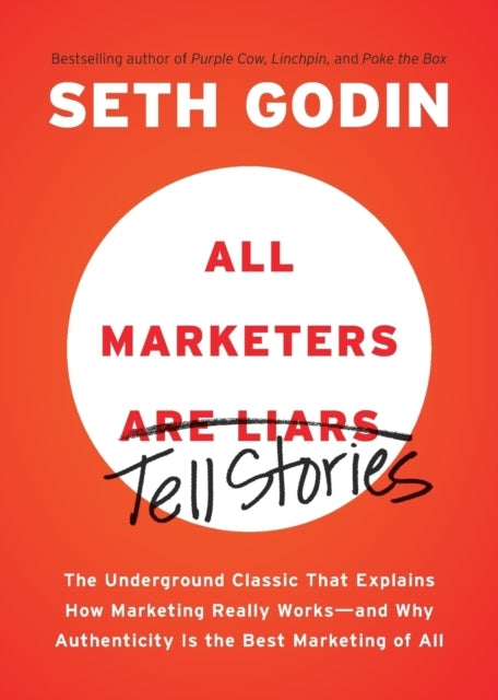 All Marketers Are Liars