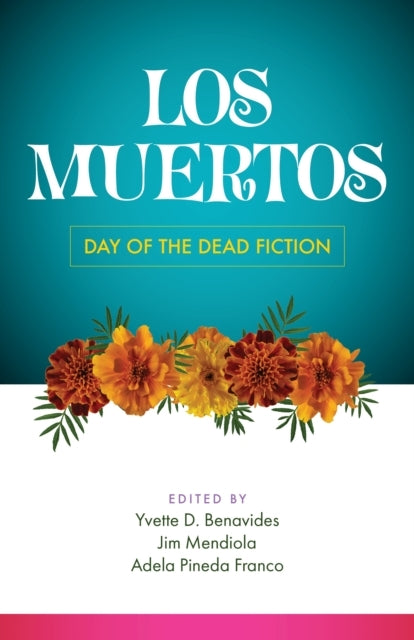 LOS MUERTOS DAY OF THE DEAD FICTION