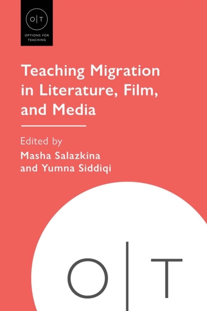 Teaching Migration In Literature, Film, And Media
