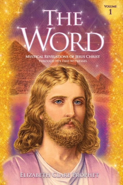 The Word - Volume 1: 1958-1965 Mystical Revelations Of Jesus