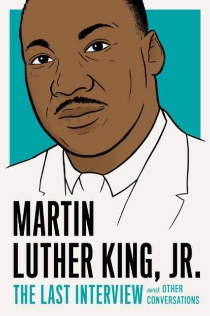 Martin Luther King Jr. the Last Interview