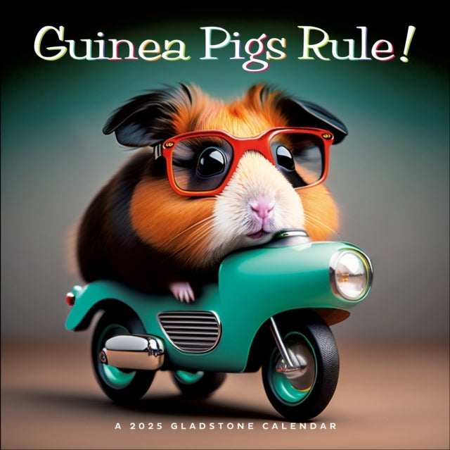 Guinea Pigs Rule! Square Wall Calendar 2025