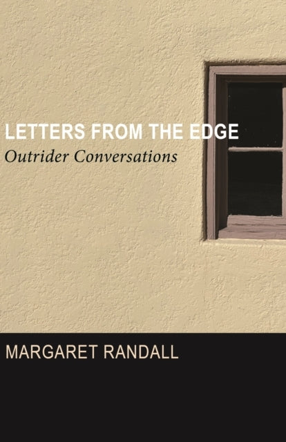 Letters From The Edge Outrider Conversations