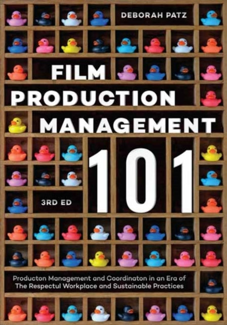 Film Production Management 101 Production Management And Coo