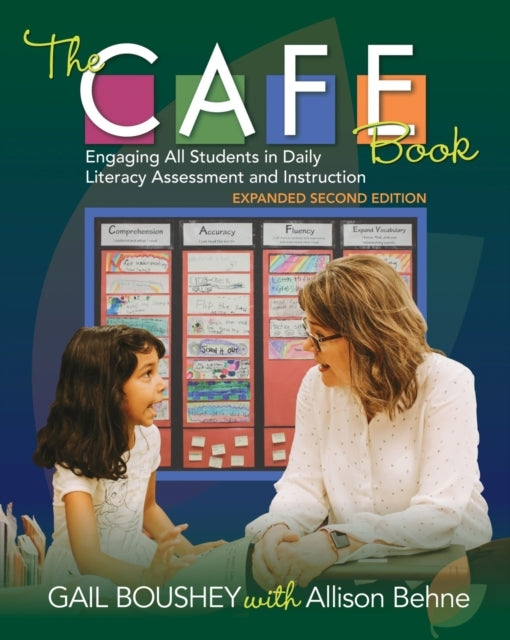 The Cafe Book Engaging All Students In Daily Literacy Assessment and Instruction
