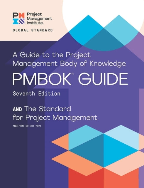 A Guide to the Project Management Body of Knowledge (Pmbok(r) Guide) - Seventh Edition