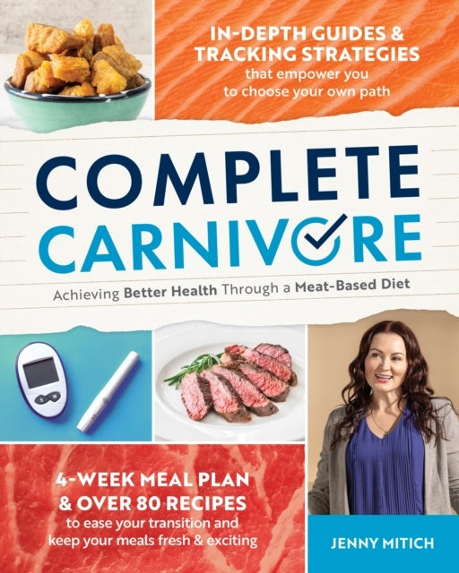 COMPLETE CARNIVORE A COMPREHENSIVE BLUEPRINT TO ACHIEVING BE