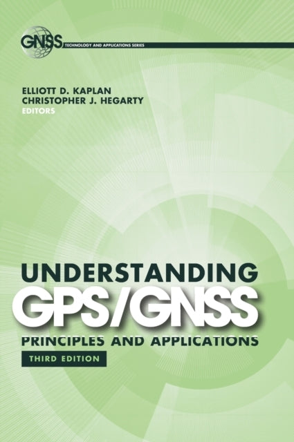 Understanding Gps/gnss Principles and Applications
