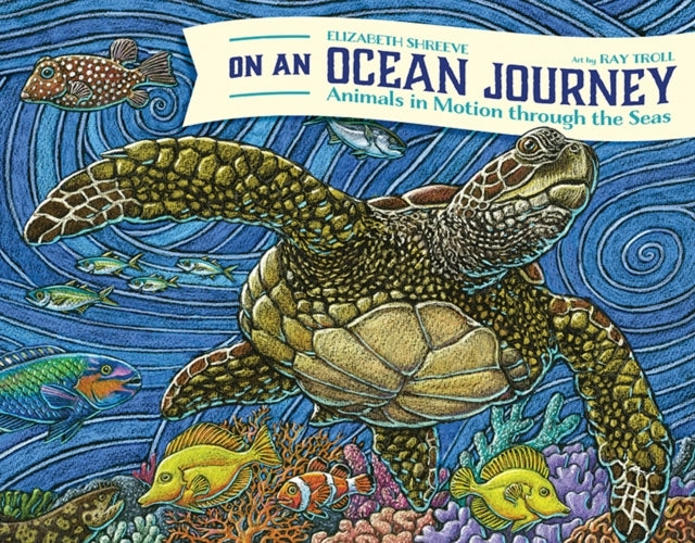 On An Ocean Journey Animals In Motion Through The Seas