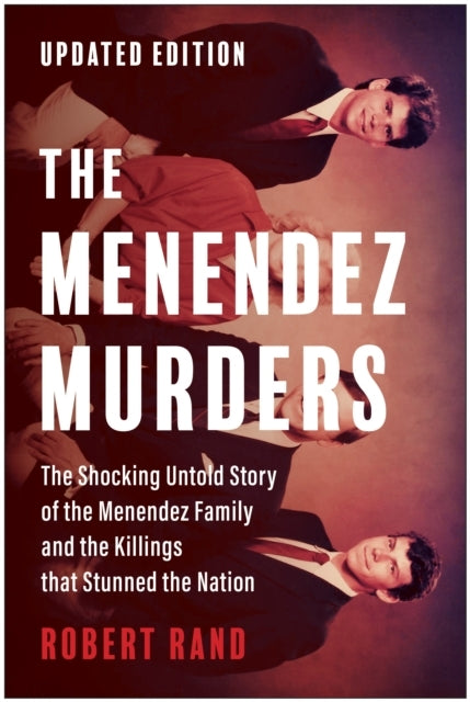 The Menendez Murders Updated Edition