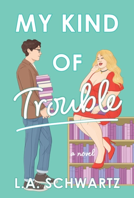 My Kind of Trouble A Novel
