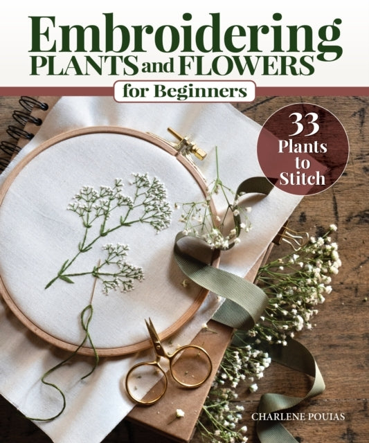Embroidering Plants and Flowers for Beginners Plants to St