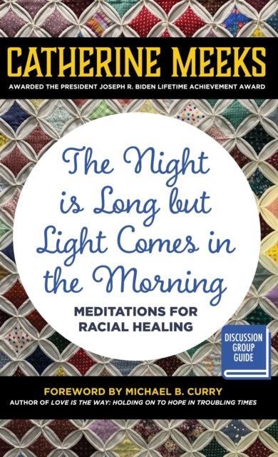 NIGHT IS LONG BUT LIGHT COMES IN THE MORNING MEDITATIONS FOR