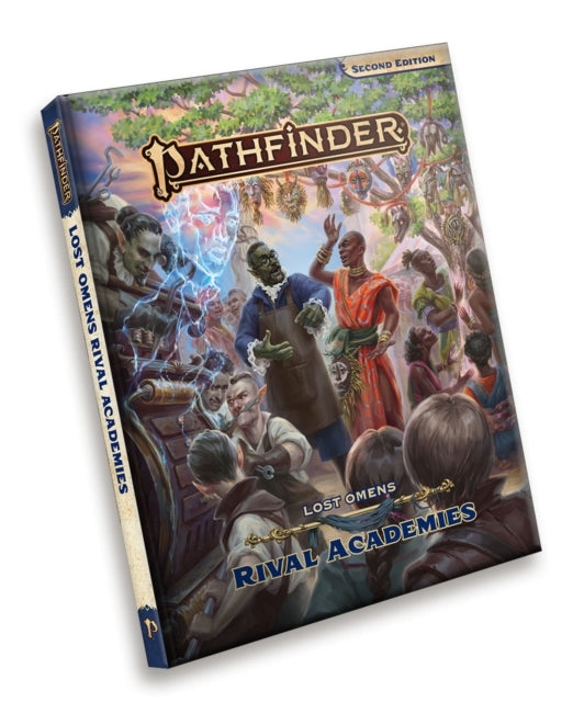Pathfinder Lost Omens Rival Academies (p2)
