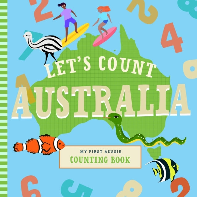 LET'S COUNT AUSTRALIA MY FIRST AUSSIE COUNTING BOOK