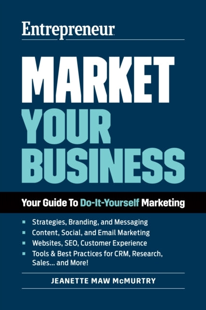 Market Your Business Your Guide To Do-It-Yourself Marketing