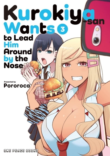 KUROKIYA-SAN WANTS TO LEAD HIM AROUND BY THE NOSE VOLUME 3