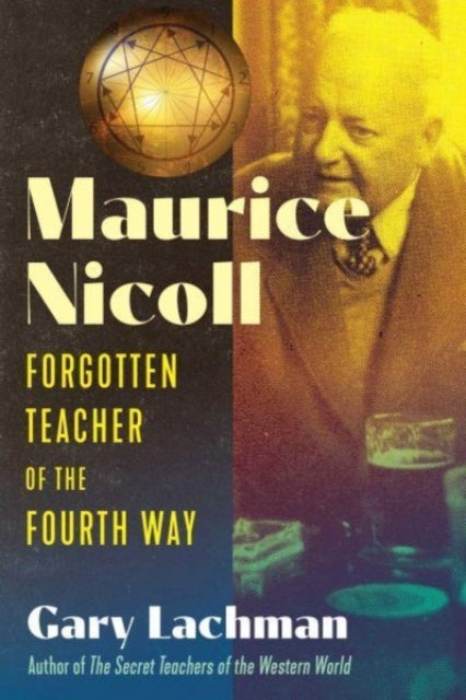 Maurice Nicoll Forgotten Teacher of The Fourth Way