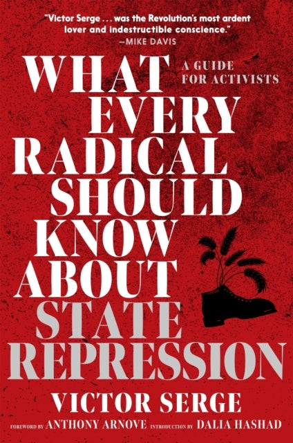 What Every Radical Should Know About State Repression A Guide For Activists
