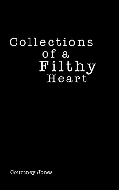 Collections of A Filthy Heart