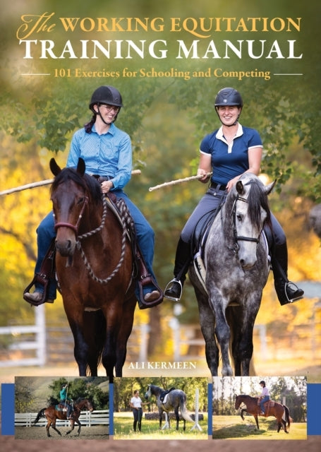 The Working Equitation Training Manual Exercises for Scho