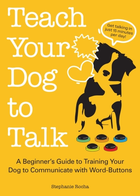 Teach Your Dog to Talk