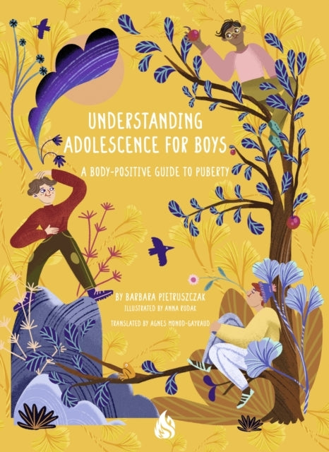 Understanding Adolescence For Boys A Body-Positive Guide To Puberty