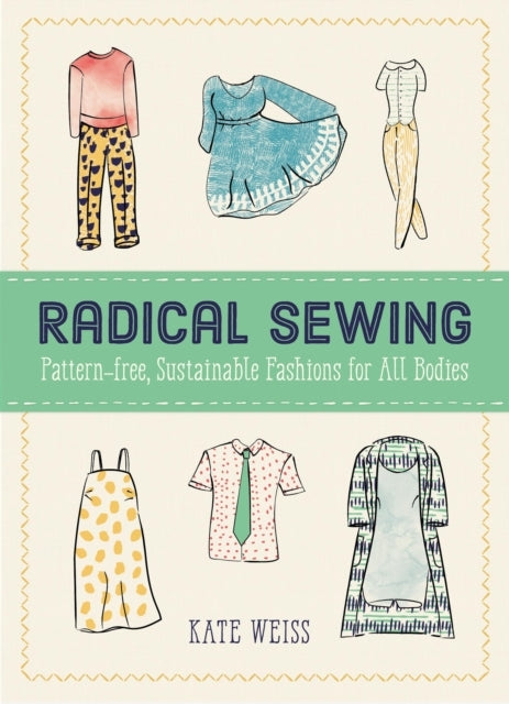 Radical Sewingpattern-free Sustainable Fashion for All Bodi