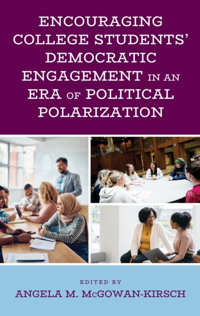ENCOURAGING COLLEGE STUDENTS' DEMOCRATIC ENGAGEMENT IN AN ER