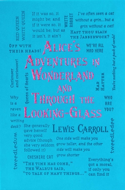 Alice'S Adventures In Wonderland And Through The Looking-Glass