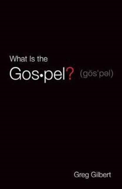 What Is The Gospel? Pack of 25