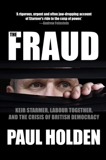 THE FRAUDKEIR STARMER LABOUR TOGETHER AND THE CRISIS OF BR