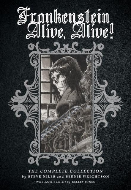Frankenstein Alive Alive the Complete Collection