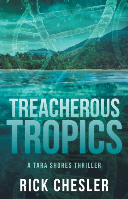 TROPICAL TREACHERYA TARA SHORES THRILLER