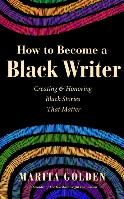 How To Become A Black Writercreating And Honoring Black Stor