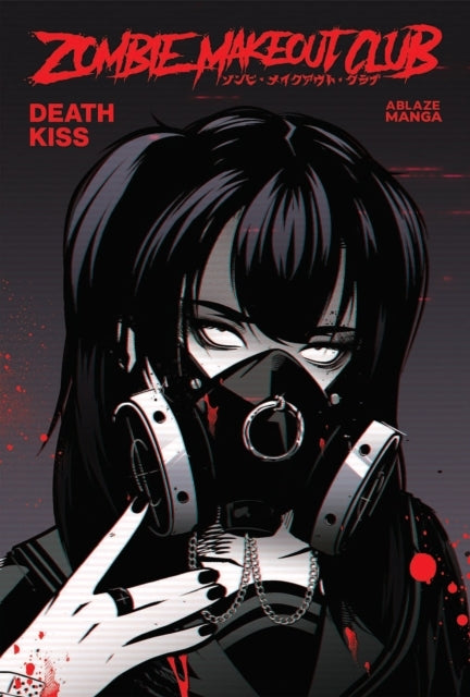 ZOMBIE MAKEOUT CLUB VOL 3 DEATHKISS