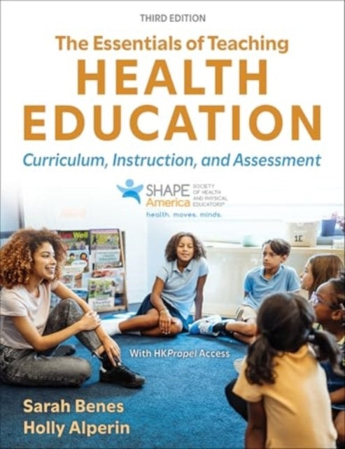 The Essentials Of Teaching Health Educationcurriculum Instr