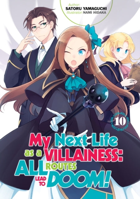 My Next Life As a Villainess: All Routes Lead to Doom! Volume 10