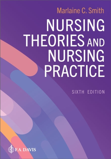 NURSING THEORIES AND NURSING PRACTICE