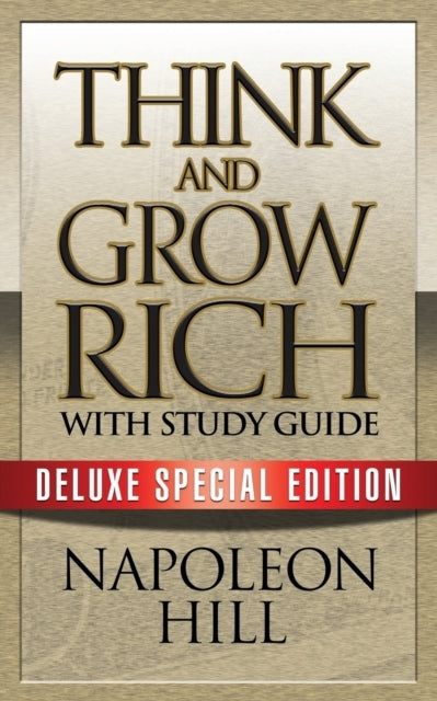 Think and Grow Rich With Study Guide