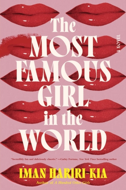 The Most Famous Girl In The World A Novel