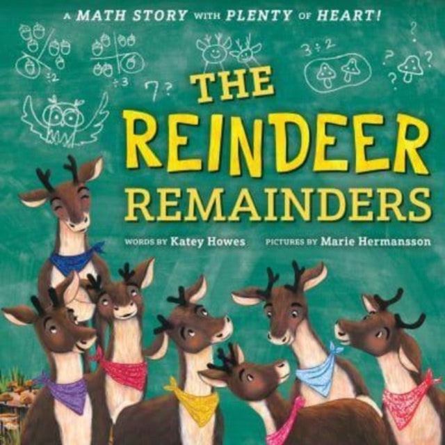 Reindeer Remainders A Math Story With Plenty of Heart