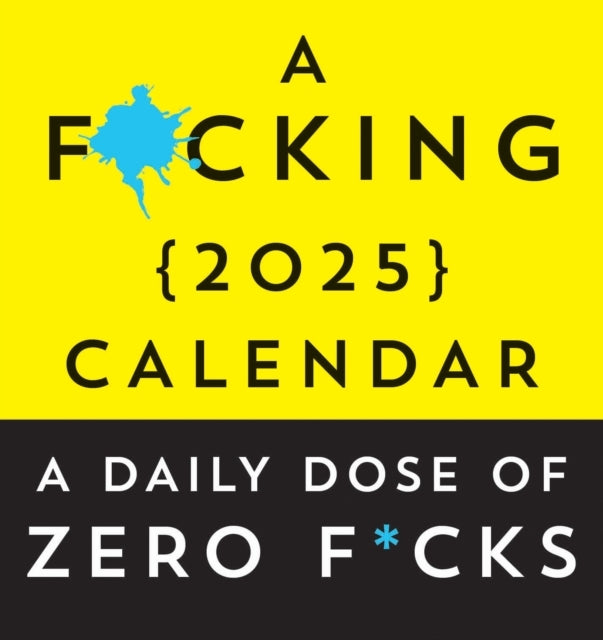 F*Cking 2025 Boxed Calendar A Daily Dose of Zero F*Cks