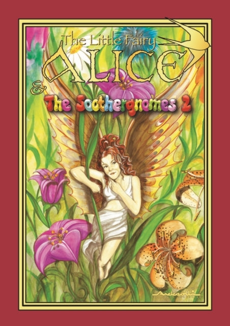 The Little Fairy Alice and The Soothergnomes