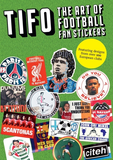 Tifo: The Art of Football Fan Stickers
