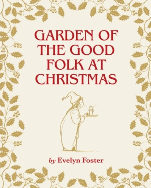 Garden Of The Good Folk At Christmas
